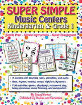 Super Simple Music Centers - Kindergarten & Grade 1 Reproducible Book & Enhanced CD